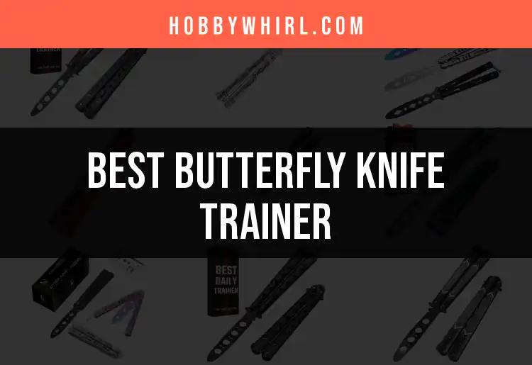 13 Best Butterfly Knife Trainers for Skillful Practice