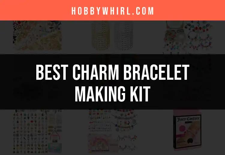 11 Must-Have Charm Bracelet Making Kits to Spark Creativity
