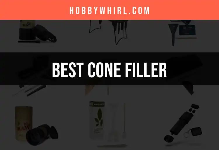 13 Essential Cone Fillers for Perfect Hobbies Every Time