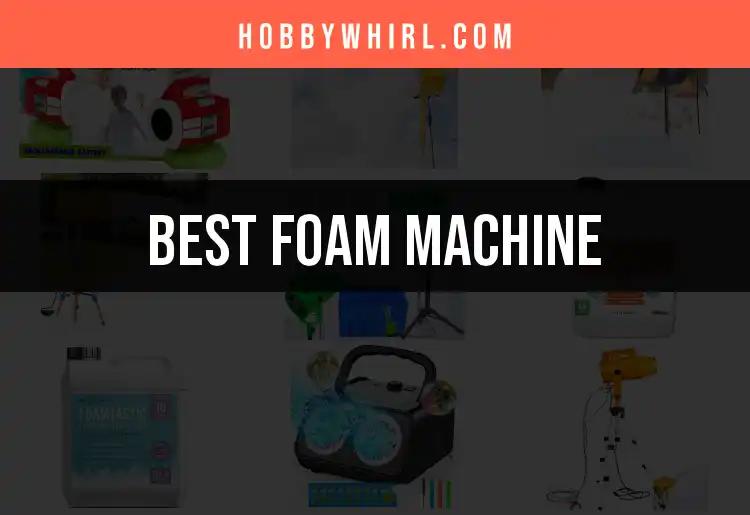 11 Best Foam Machines for Effortless Fun