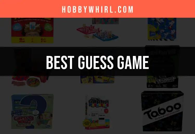 13 Must-Try Guess Games for Endless Fun