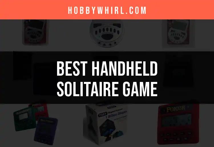 Top 12 Handheld Solitaire Games for On-the-Go Fun