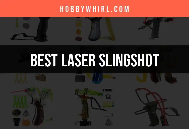 13 Best Laser Slingshots to Elevate Your Outdoor Fun