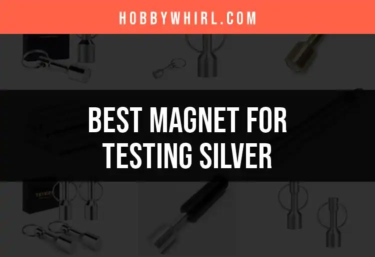 The Top 10 Magnets for Testing Silver Explained