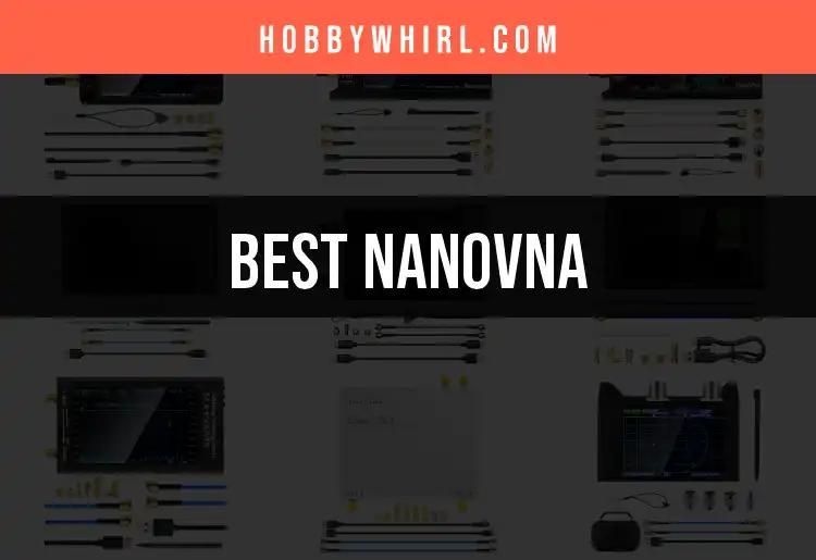 Top 10 Nanovna Picks for Hobbyists Uncovered