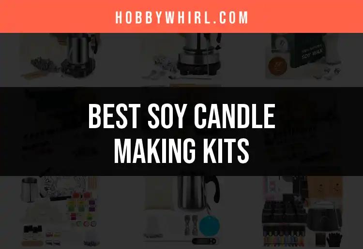 10 Essential Soy Candle Making Kits for Creative Crafters
