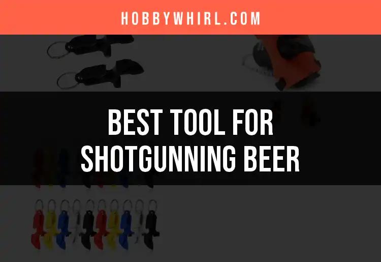 The 13 Best Tools for Shotgunning Beer You Need to Try