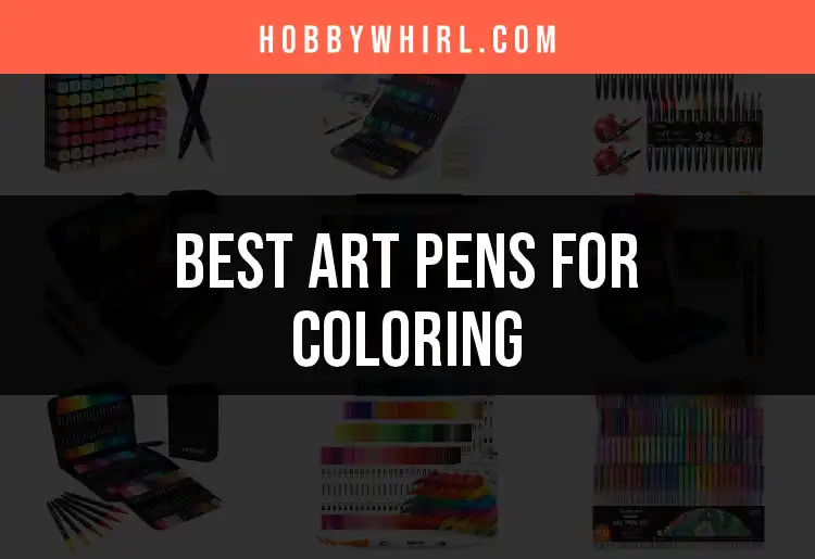 14 Art Pens for Coloring That Bring Your Imagination to Life featured