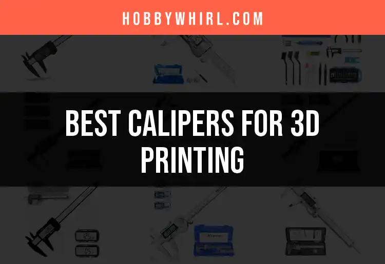 13 Best Calipers for 3D Printing: Precision at Your Fingertips featured