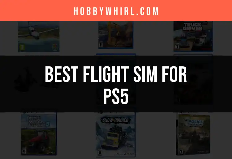 11 Best Flight Sims for PS5 to Elevate Your Gameplay featured