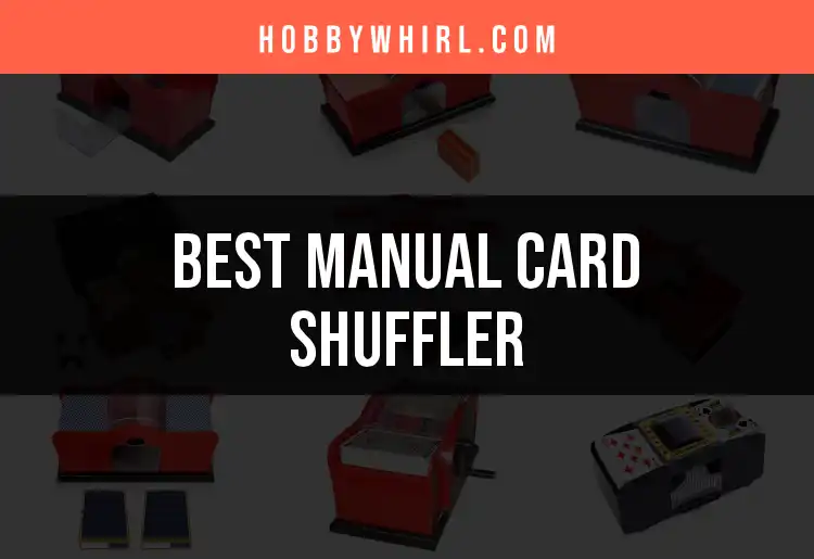 The Top 12 Manual Card Shufflers You Need to Try featured