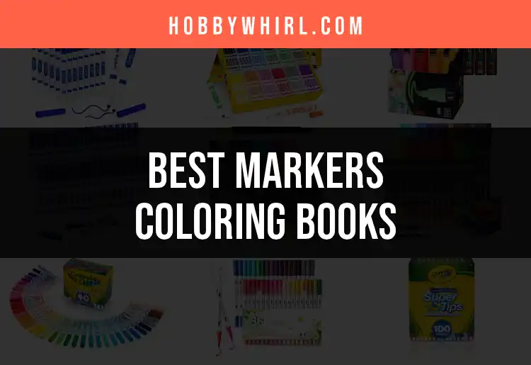 14 Best Markers for Your Coloring Books Adventure featured
